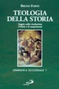 Teologia della storia. Saggio sulla rivelazione