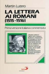 La lettera ai Romani (1515-1516)