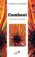 Comboni. Una vita per la missione