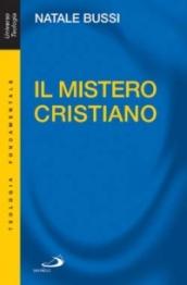 Il mistero cristiano