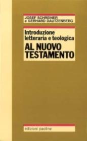 Introduzione letteraria e teologica al Nuovo Testamento