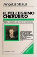 Il pellegrino cherubico. Testo tedesco a fronte