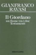 Il Giordano. Un fiume tra i due Testamenti