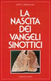 La nascita dei vangeli sinottici