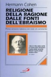 Religione della ragione dalle fonti dell'ebraismo