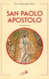 San Paolo apostolo. Una biografia storica