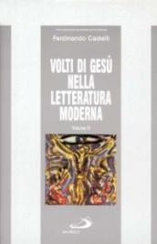 Volti di Gesù nella letteratura moderna: 3