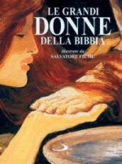 Le grandi donne della Bibbia illustrate da Salvatore Fiume