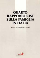 Quarto rapporto Cisf sulla famiglia in Italia