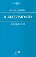 Il matrimonio. Teologia e vita