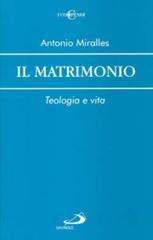 Il matrimonio. Teologia e vita