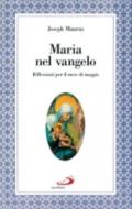 Maria nel vangelo. Riflessioni per il mese di maggio