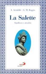 La Salette. Significato e attualità. Per una rinnovata teologia e spiritualità delle apparizioni