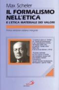 Il formalismo nell'etica e l'etica materiale dei valori. Nuovo tentativo di fondazione di un personalismo etico