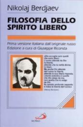 Filosofia dello spirito libero. Problematica e apologia del cristianesimo