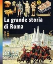 La grande storia di Roma