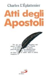 Atti degli Apostoli. Commento pastorale