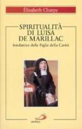 Spiritualità di Luisa de Marillac, fondatrice delle Figlie della Carità. Itinerario di una donna