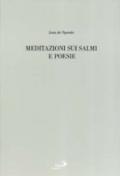 Meditazioni sui Salmi e poesie. Testo originale a fronte