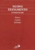 Nuovo Testamento interlineare. Testo greco, latino e italiano