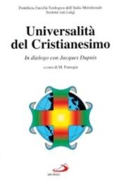 Universalità del cristianesimo. In dialogo con Jacques Dupuis