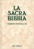 La sacra Bibbia. Versione ufficiale della Cei