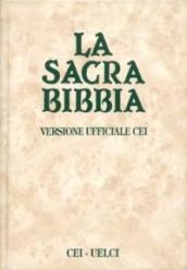 La sacra Bibbia. Versione ufficiale della Cei