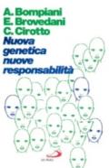 Nuova genetica, nuove responsabilità