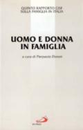 Uomo e donna in famiglia. 5º rapporto Cisf sulla famiglia in Italia