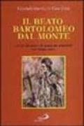 Il beato Bartolomeo Dal Monte. Un predicatore di missioni popolari nel Settecento