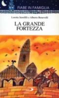 La grande fortezza