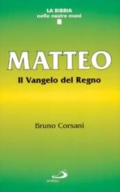 Matteo. Il vangelo del regno