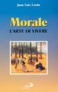 Morale. L'arte di vivere