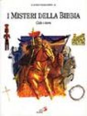 I misteri della Bibbia. Cielo e terra