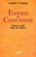 Esperti di comunione. Pretesa e realtà della vita religiosa