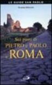 Sui passi di Pietro e Paolo a Roma
