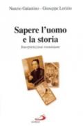 Sapere l'uomo e la storia. Interpretazioni rosminiane