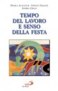 Tempo del lavoro e senso della festa