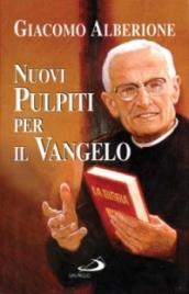 Nuovi pulpiti per il Vangelo