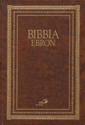 Bibbia Ebron. Nuovissima versione dai testi originali