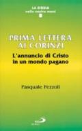 Prima Lettera ai corinzi. L'annuncio di Cristo in un mondo pagano