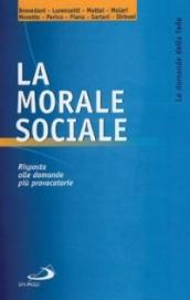 La morale sociale. Risposta alle domande più provocatorie