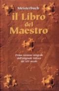 Il libro del Maestro. Meisterbuch