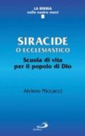 Siracide o Ecclesiastico. Scuola di vita per il popolo di Dio