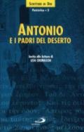 Antonio e i Padri del deserto. Invito alla lettura