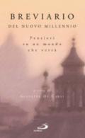 Breviario del nuovo millennio. Pensieri su un mondo che verrà