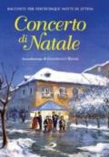 Concerto di Natale. Racconti per venticinque notti di attesa