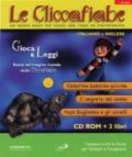 Le cliccafiabe in italiano e inglese. Con CD-ROM: 3