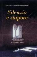 Silenzio e stupore