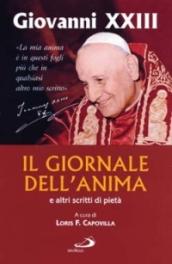 Il giornale dell'anima. E altri scritti di pietà